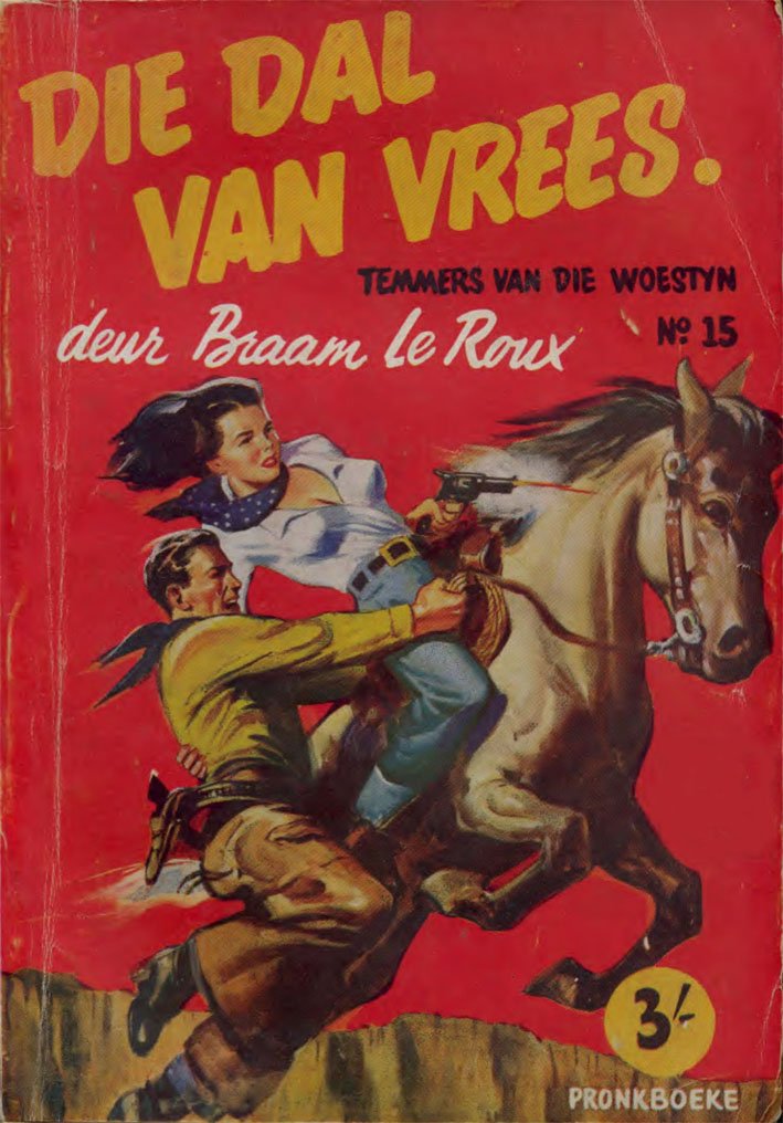 Die dal van vrees - Braam le Roux (1955)